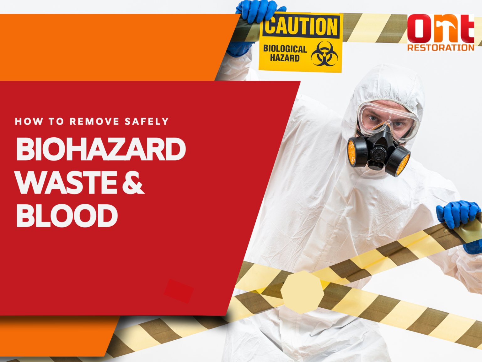 How to Safely Remove Biohazard Waste and Blood? - ONT